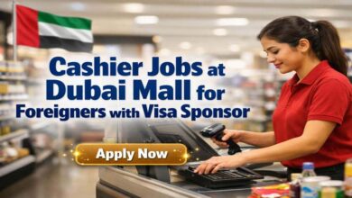 Cashier Jobs at Dubai Mall for Foreigners with Visa Sponsor