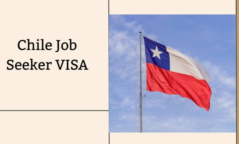 Chile Job Seeker VISA