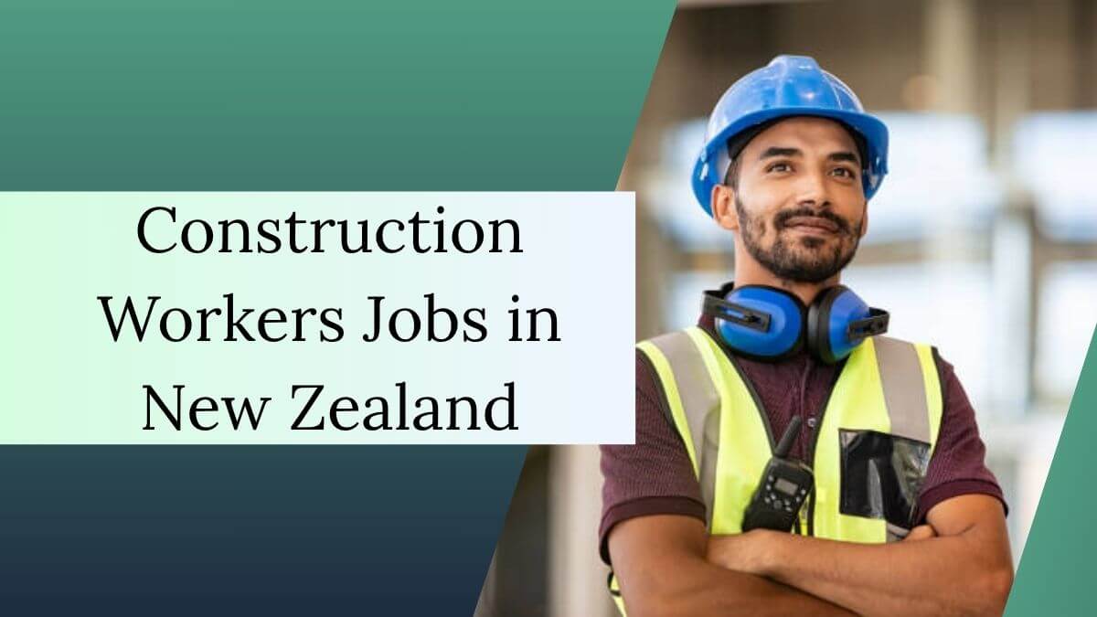 Construction Workers Jobs in New Zealand