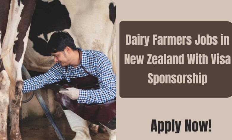 Dairy Farmers Jobs in New Zealand With Visa Sponsorship