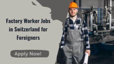 Factory Worker Jobs in Switzerland for Foreigners