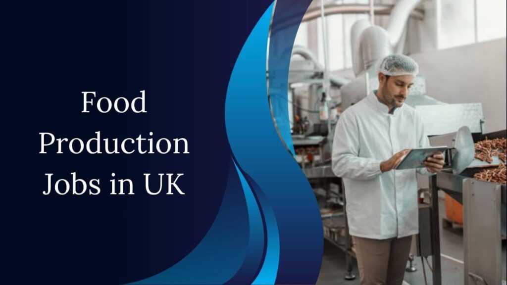 Food Production Jobs in UK