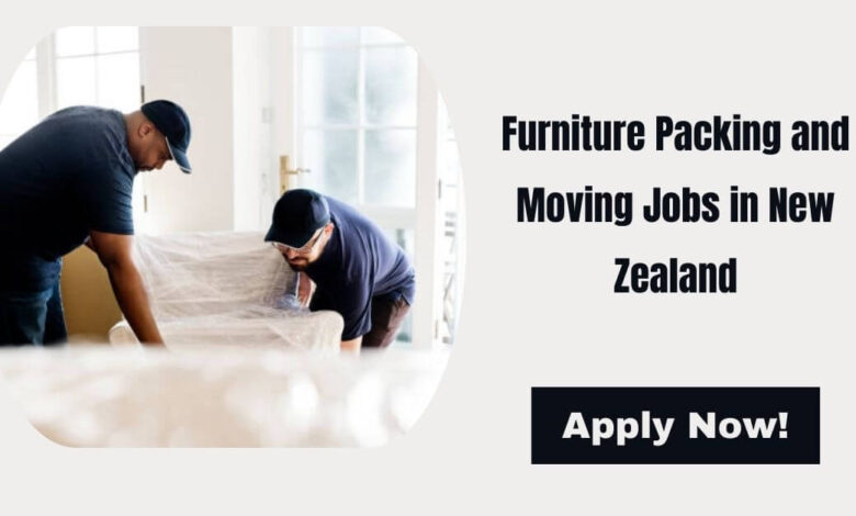 Furniture Packing and Moving Jobs in New Zealand