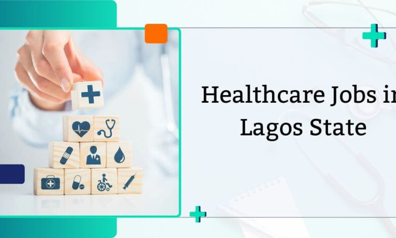 Healthcare Jobs in Lagos State