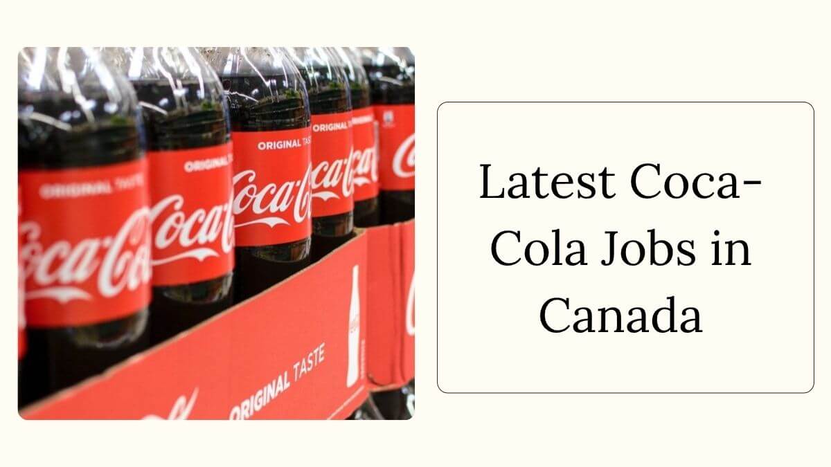 Latest Coca-Cola Jobs in Canada