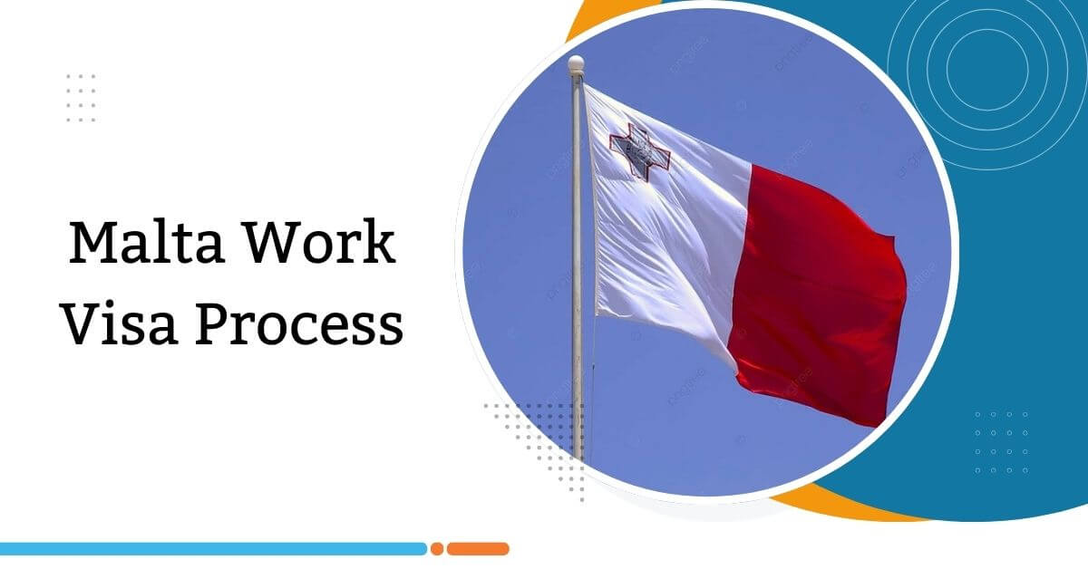 Malta Work Visa Process