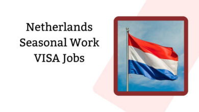 Netherlands Seasonal Work VISA Jobs