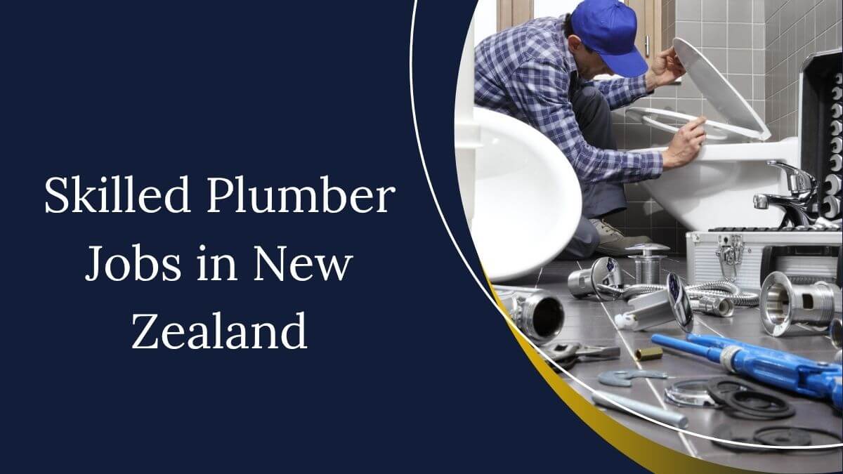 Skilled Plumber Jobs in New Zealand