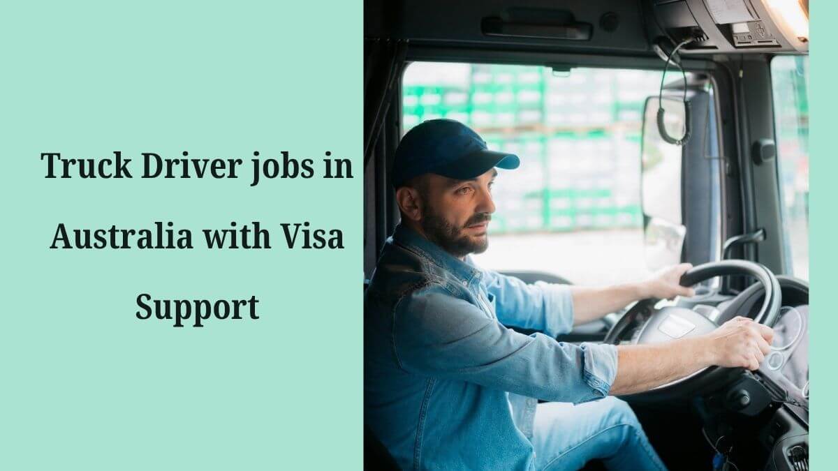 Truck Driver jobs in Australia with Visa Support