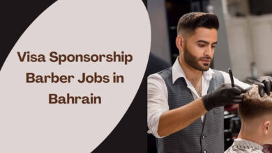 Visa Sponsorship Barber Jobs in Bahrain