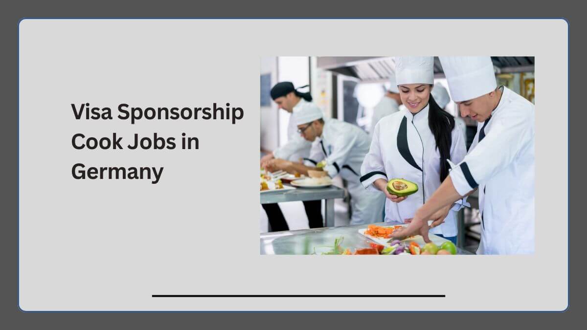 Visa Sponsorship Cook Jobs in Germany