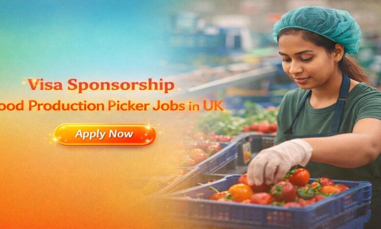 Visa Sponsorship Food Production Picker Jobs in UK