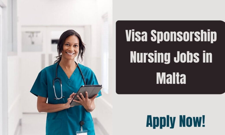 Visa Sponsorship Nursing Jobs in Malta
