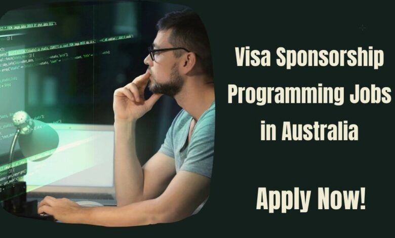 Visa Sponsorship Programming Jobs in Australia