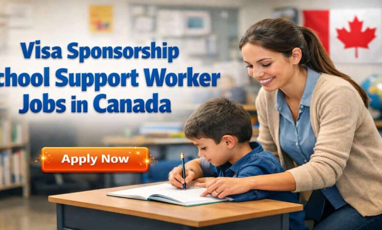 Visa Sponsorship School Support Worker Jobs in Canada