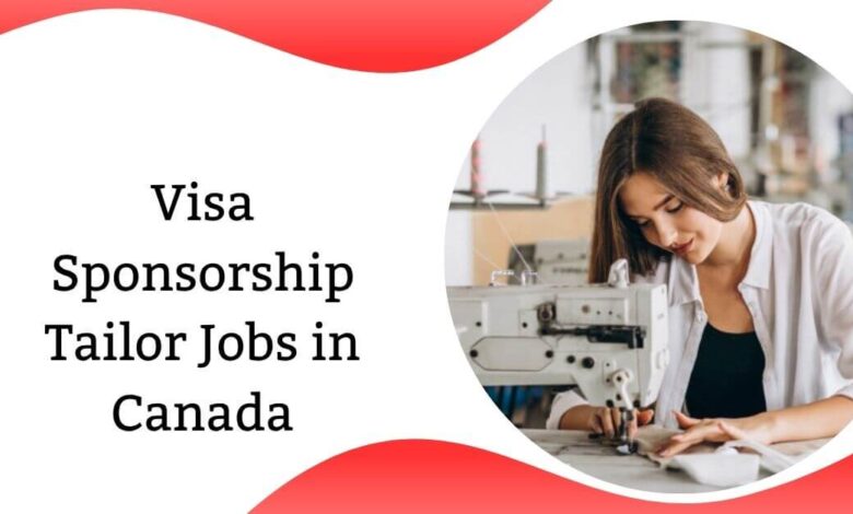 Visa Sponsorship Tailor Jobs in Canada