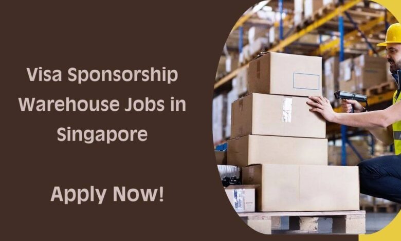 Visa Sponsorship Warehouse Jobs in Singapore