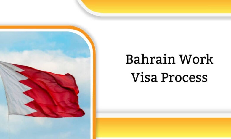 Bahrain Work Visa Process