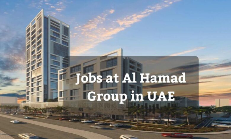 Jobs at Al Hamad Group in UAE