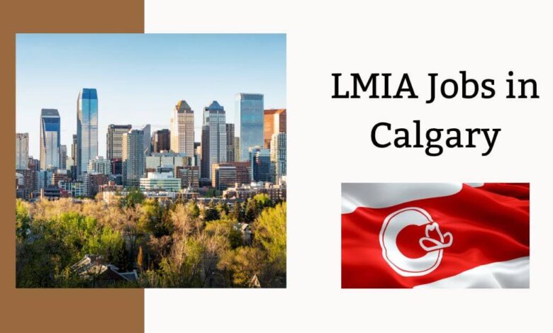 LMIA Jobs in Calgary