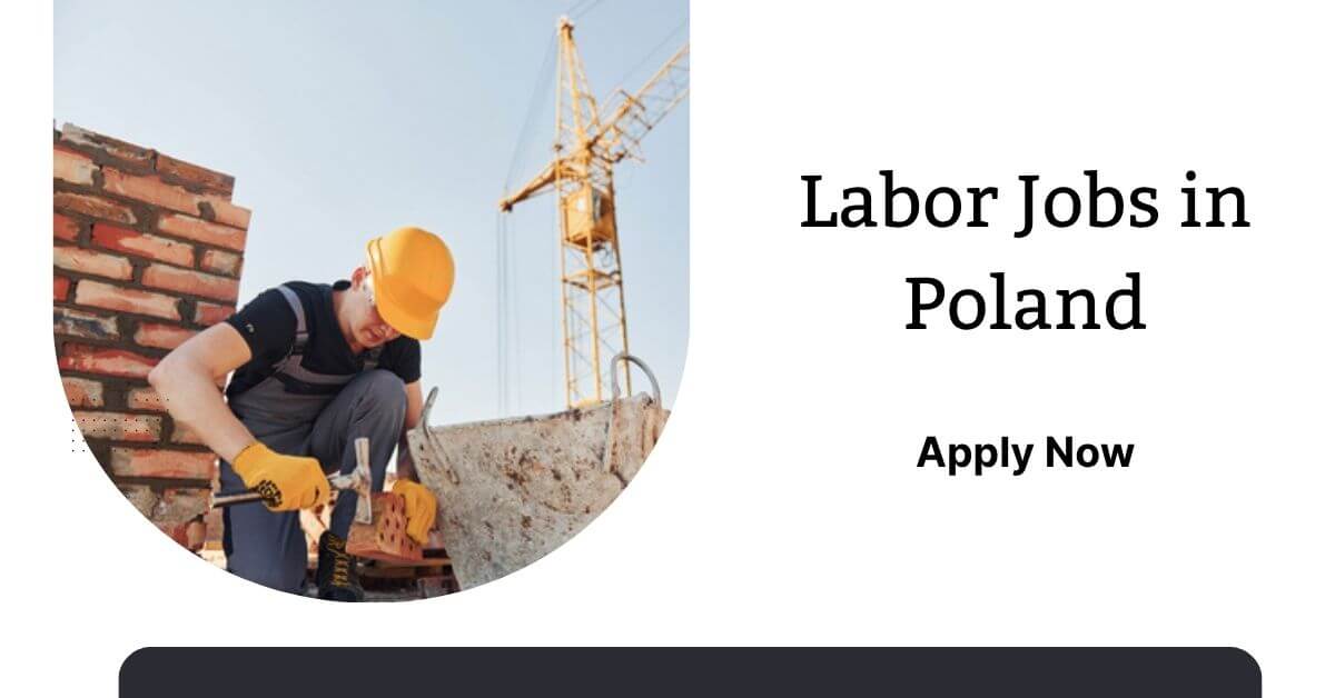 Labor Jobs in Poland