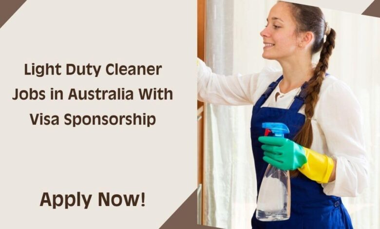 Light Duty Cleaner Jobs in Australia With Visa Sponsorship