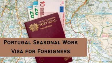Portugal Seasonal Work Visa for Foreigners