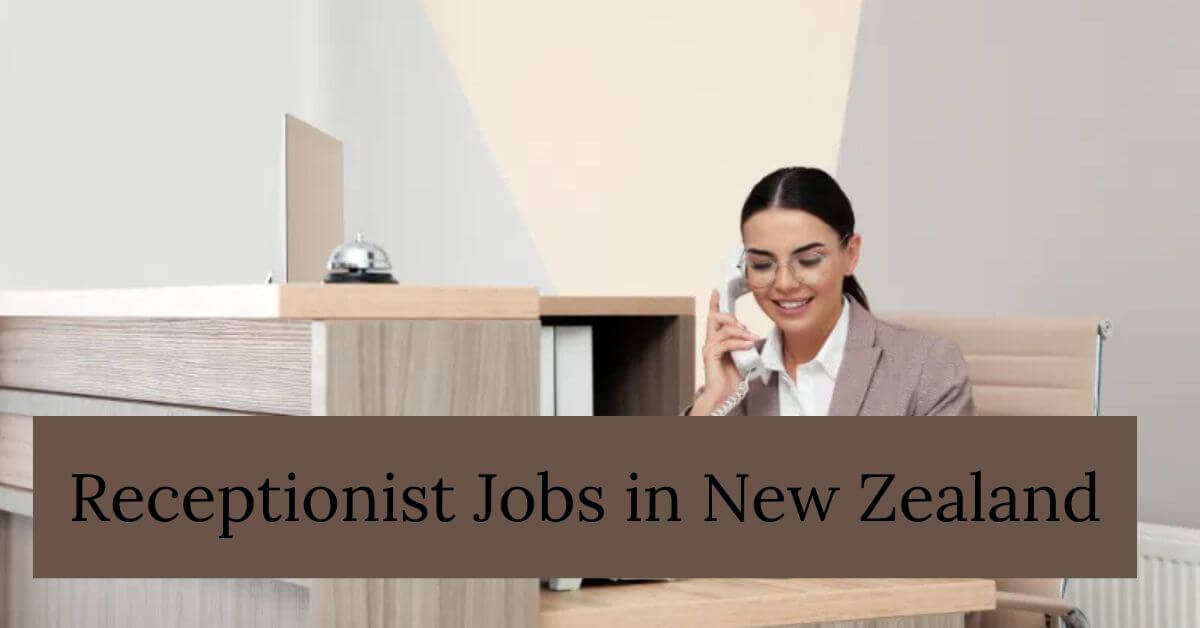 Receptionist Jobs in New Zealand
