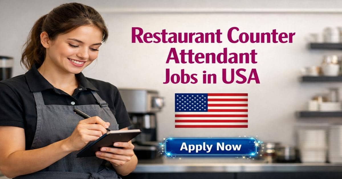 Restaurant Counter Attendant Jobs in USA
