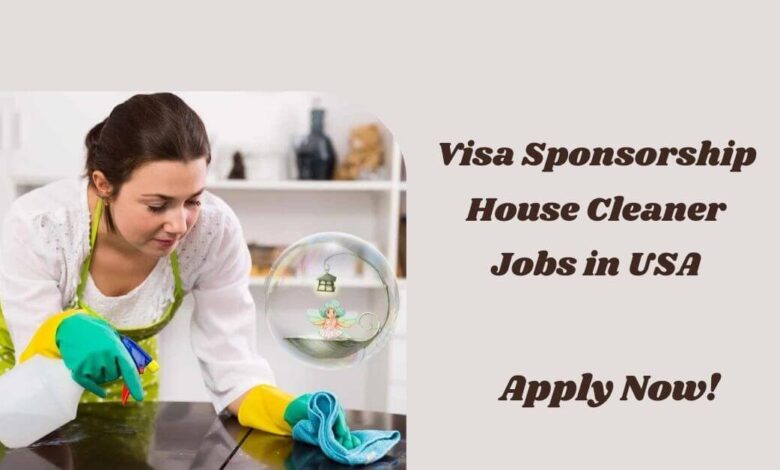 Visa Sponsorship House Cleaner Jobs in USA