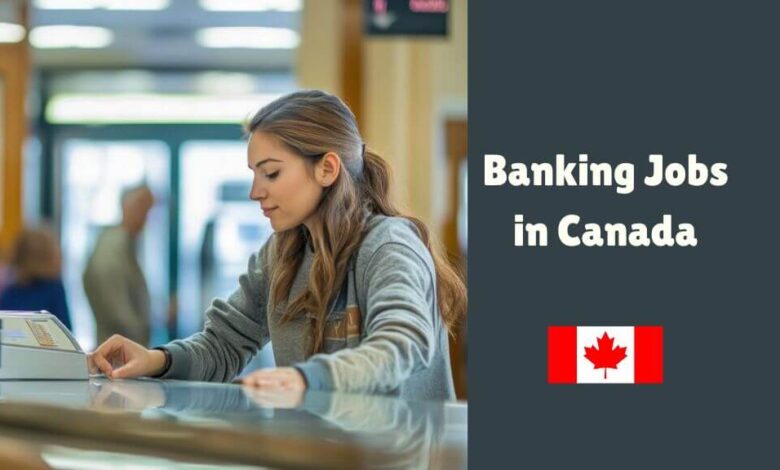 Banking Jobs in Canada