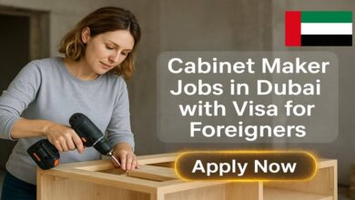 Cabinet Maker Jobs in Dubai with Visa for Foreigners