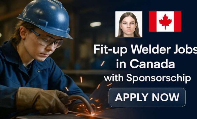 Fit-up Welder Jobs in Canada with Sponsorship