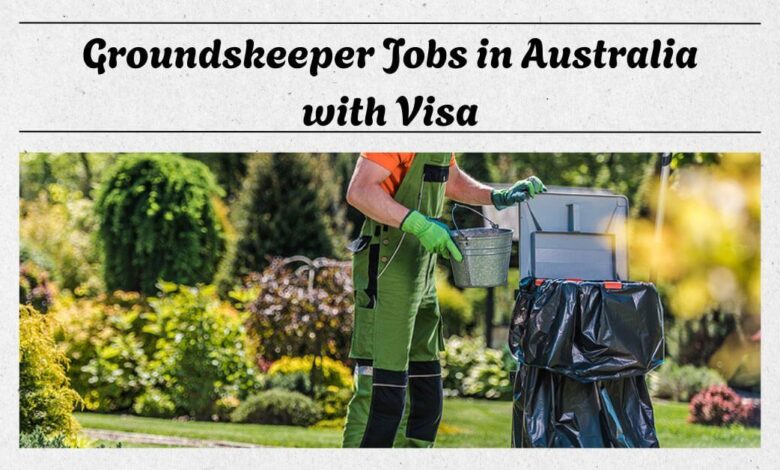 Groundskeeper Jobs in Australia with Visa
