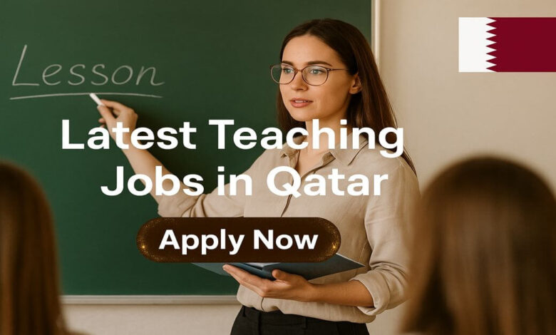 Latest Teaching Jobs in Qatar