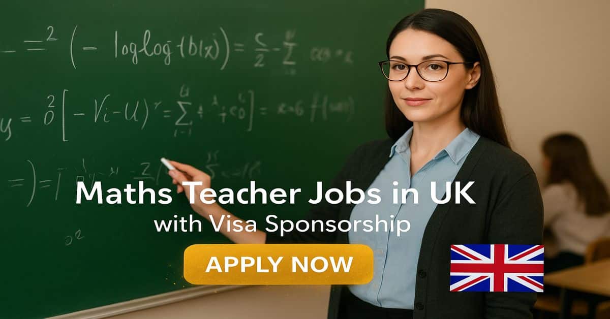 Maths Teacher Jobs in UK with Visa Sponsorship