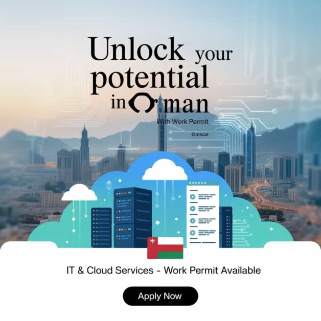 Oman IT & Cloud Services Jobs with Work Permit