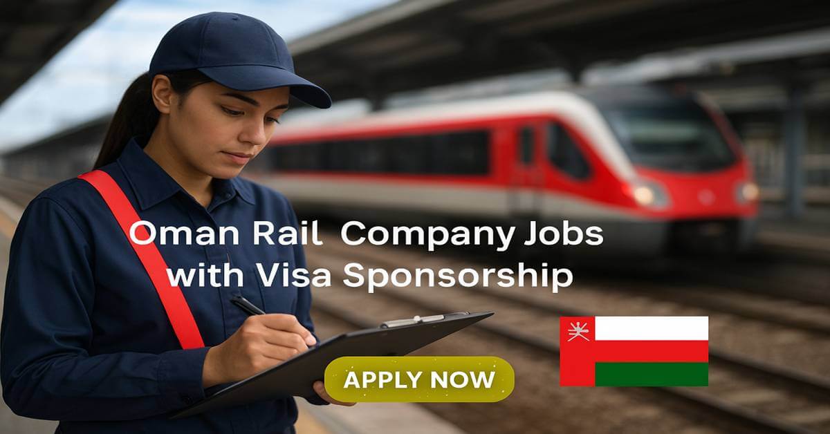 Oman Rail Company Jobs with Visa Sponsorship