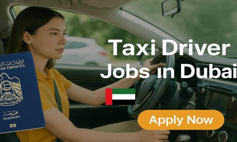 Taxi Driver Jobs in Dubai
