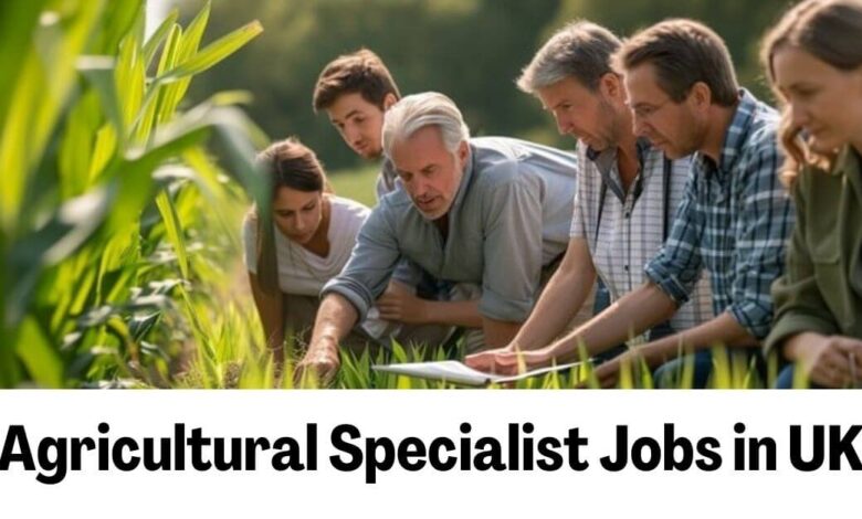 Agricultural Specialist Jobs in UK