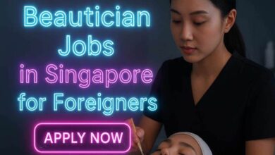 Beautician Jobs in Singapore for Foreigners