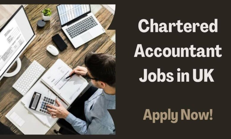 Chartered Accountant Jobs in UK