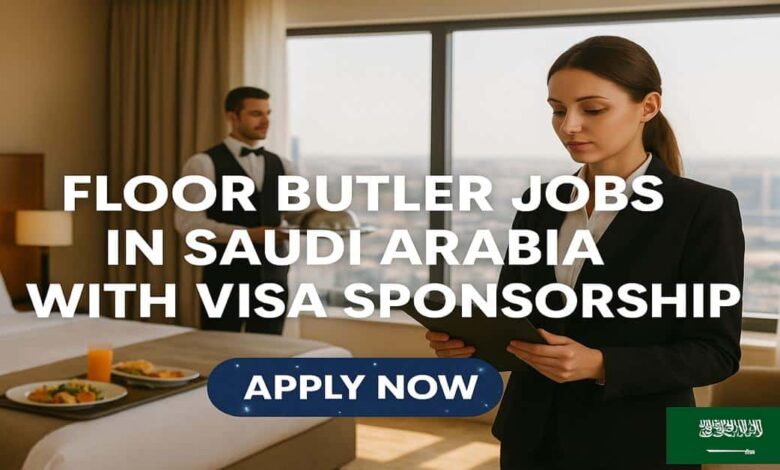 Floor Butler Jobs in Saudi Arabia With Visa Sponsorship