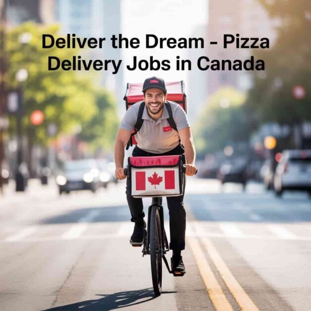 Pizza Delivery Driver Jobs in Canada