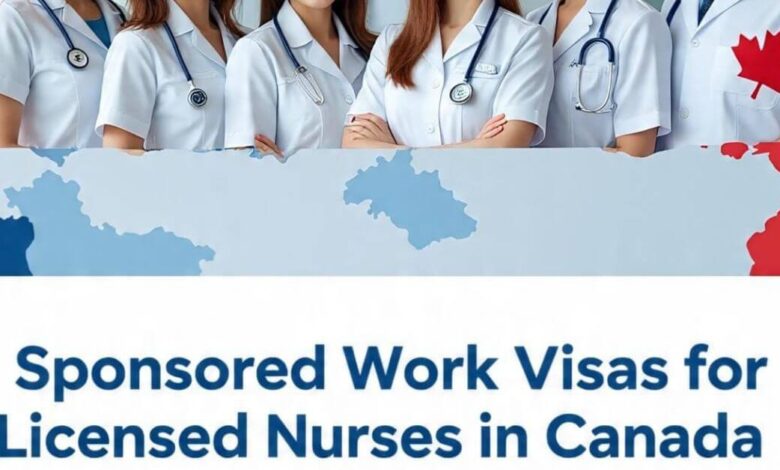 Sponsored Work Visas for Licensed Nurses in Canada