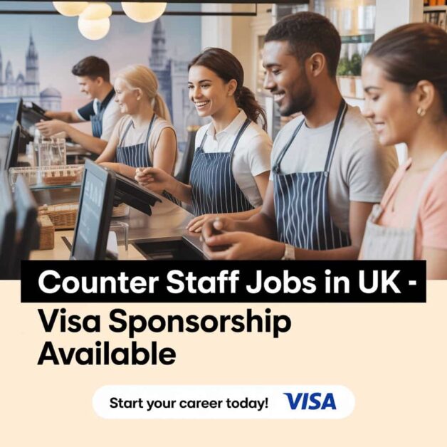 Visa Sponsorship Counter Staff Jobs in UK