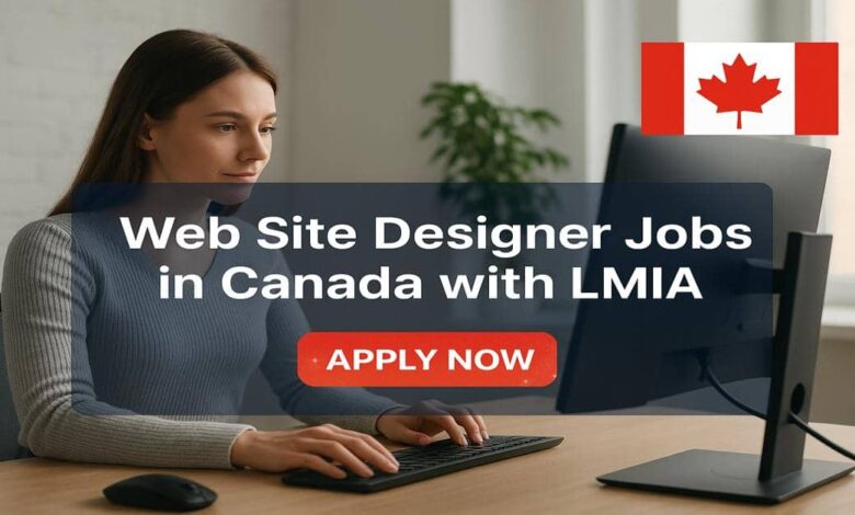 Web Site Designer Jobs in Canada with Lmia