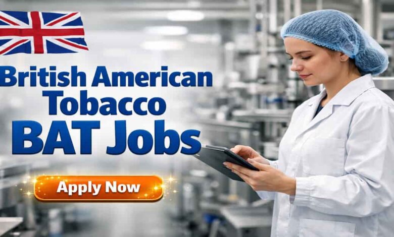 British American Tobacco BAT Jobs