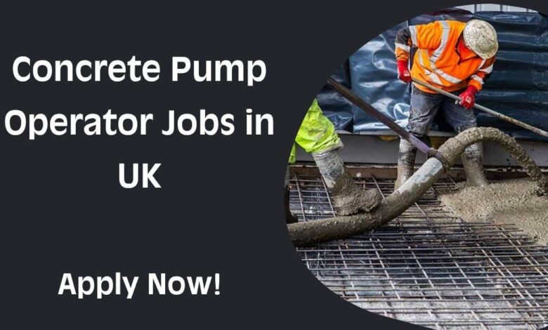 Concrete Pump Operator Jobs in UK