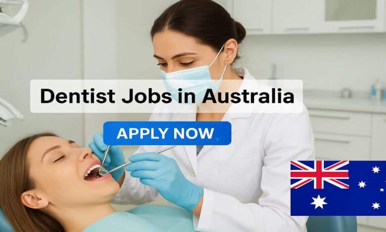 Dentist Jobs in Australia